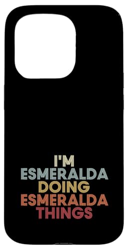 Esmeralda Name Esmeralda Personalized Name First Given �X�}�z�P�[�X iPhone 15 Pro �p
