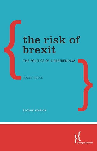 The Risk of Brexit: The Politics of a Referendum, Second Edition