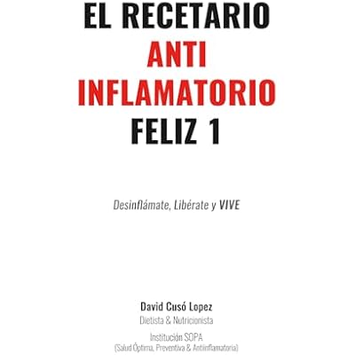 EL RECETARIO ANTIINFLAMATORIO FELIZ 1