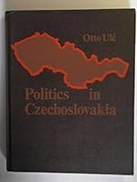 Politics in Czechoslovakia 0716707799 Book Cover