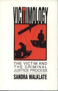 Victimology: The Victim and the Criminal Justic... 0044451601 Book Cover