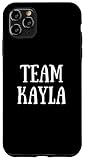 Funny Team Kayla Gift Ideas