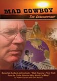 MAD COWBOY : THE DOCUMENTARY - DVD