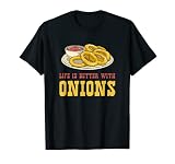 La vie est meilleure avec les oignons - Manger des légumes T-Shirt