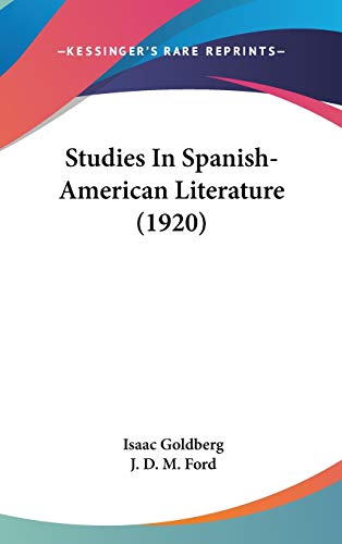 Studies In Spanish-American Literature (1920)