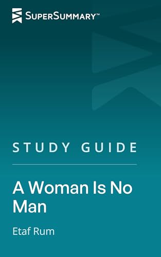 Study Guide: A Woman Is No Man by Etaf Rum (SuperSummary)
