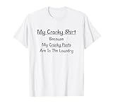 Cranky Shirt Cranky Pants Angry Fussy Person Funny Gift T-Shirt