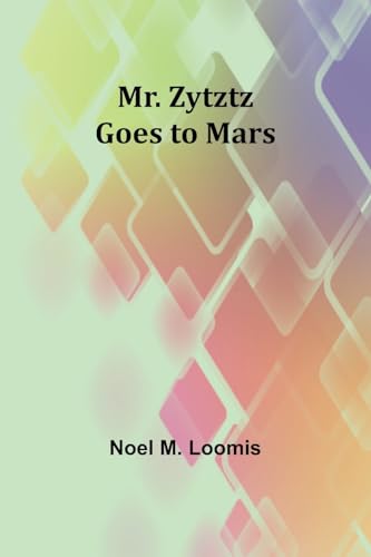 Mr. Zytztz goes to Mars