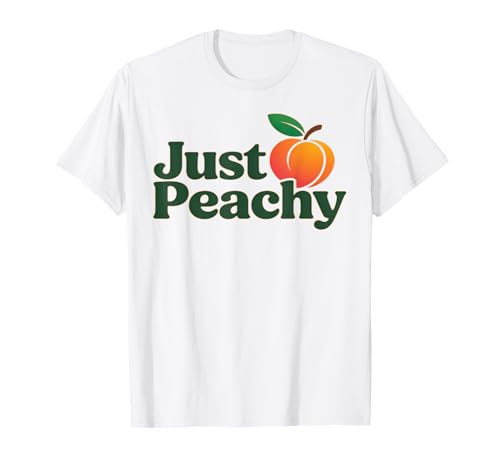 Just Peach Fresh Fruit Peach Summer Loving Peachy Girls Camiseta
