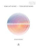 EVERYWORD™–GALATIANS – COLOSSIANS (ESV) (EVERYWORD New Testament Commentaries)