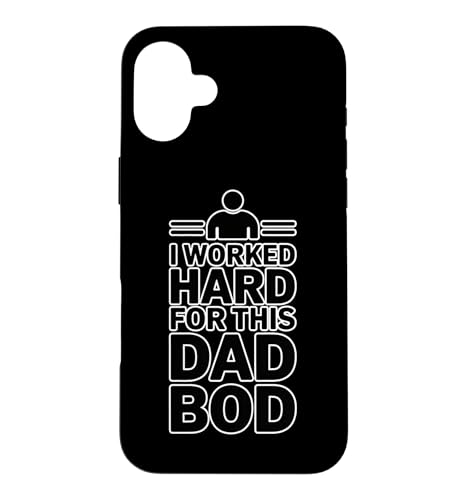 I Work Hard For This Dad Bod �X�}�z�P�[�X iPhone 16 Plus �p