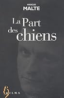 La part des chiens 2843042402 Book Cover