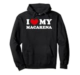 I Love My Macarena, Amo A Mi Macarena Sudadera con Capucha
