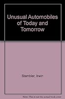 Unusual Automobiles of Today and Tomorrow B000J6B5NG Book Cover