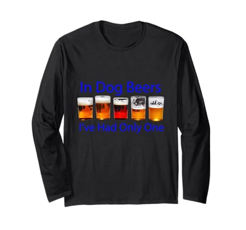 In Dog Beers I've Had One�A�ʔ������[���A ����T�V���c