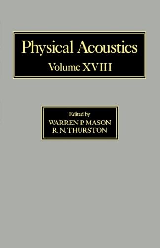 Physical Acoustics V18: Principles and Methods