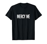 Mercy Me - Retro Style - T-Shirt