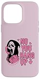 No You Hang Up Case for iPhone 14 Pro Max
