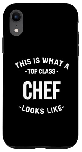 Carcasa para iPhone XR Funny This Is What a Top Class Chef Looks Like