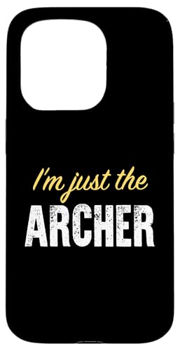 I'm just the Archer - Funny �X�}�z�P�[�X iPhone 15 Pro �p