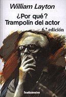 Por qué? : trampolín del actor 8424505662 Book Cover