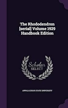 Hardcover The Rhododendron [Serial] Volume 1929 Handbook Edition Book