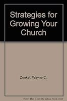 Strategies for Growing Your Church 0891913440 Book Cover