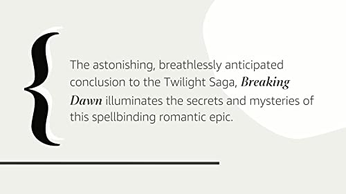 Breaking Dawn (The Twilight Saga, Book 4) 031606792X Book Cover