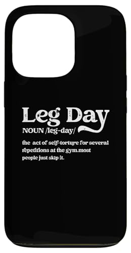 Hülle für iPhone 13 Pro Leg Day Definition Gym Pump Cover - Oversized Gym Workout