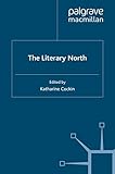  The Literary North (English Edition)