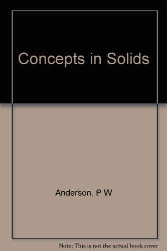 Concepts in solids ;: Lectures on the theory of... B0006AYXMK Book Cover