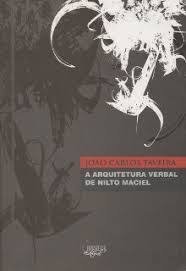 livro a arquitetura verbal de nilto maciel joo carlos taveira 2012
