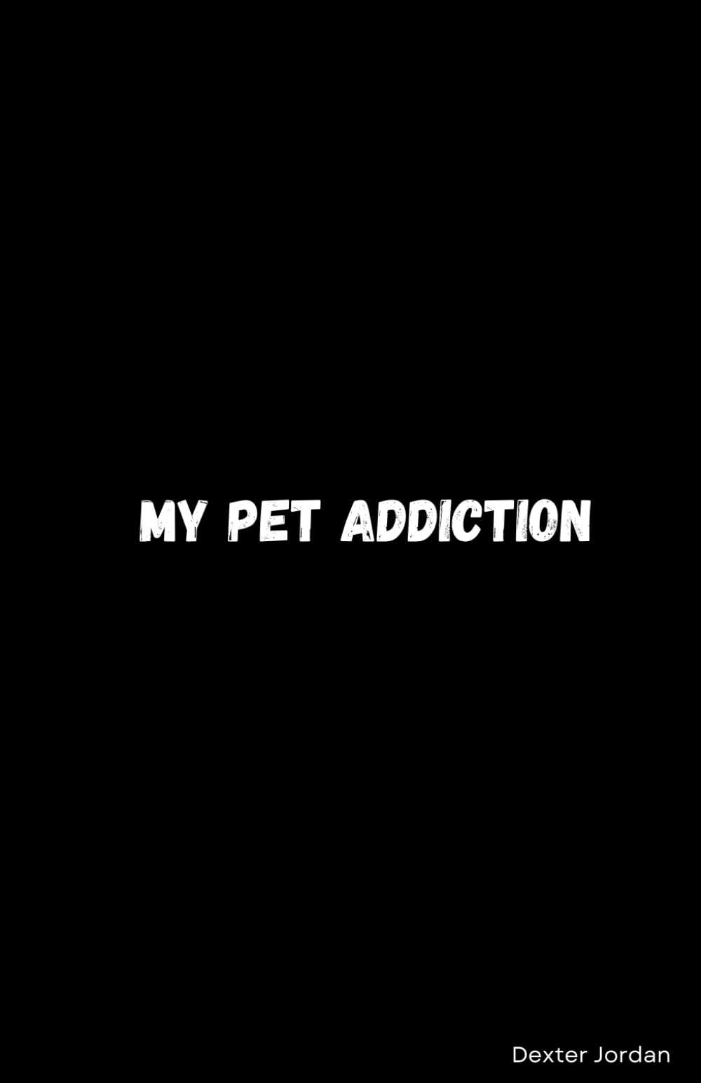 My Pet Addiction: Creative Storytelling to Open Compassionate Conversations and Bring Hope to the Journey of Addiction Recovery