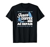 Jesus Kaffee- und Klimaanlagenreparatur T-Shirt