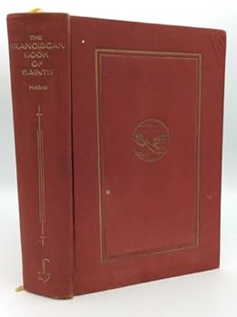 Hardcover The Franciscan Book of Saints [Unknown] Book