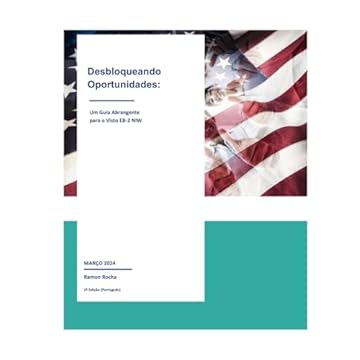 Capa do livro EB2-NIW: Um Guia Abrangente: Desbloqueando Oportunidades (Portuguese Edition)