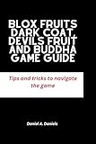 Blox Fruits Dark Coat, Devils Fruit and Buddha Game guide: Tips and tricks to navigate the game