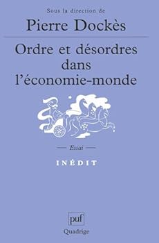 Paperback Ordre et désordres dans l'économie-monde [French] Book