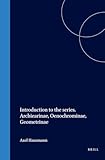  The Geometrid Moths Of Europe: Introduction To The Series. Archiearinae, Oenochrominae, Geometrinae