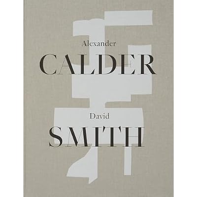 Alexander Calder / David Smith