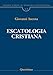 Nuovo Corso Di Teologia Sistematica. Escatologia Cristiana (Vol. 13) - 3