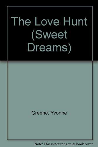 The Love Hunt (By: Yvonne Greene)