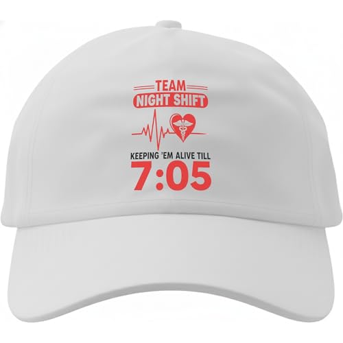 Unisex White Night Shift Healthcare Team Baseball Cap | Funny Medical Worker Hat Gift for Nurses Doctors ER Staff | Keeping 'Em Alive Till 7:05