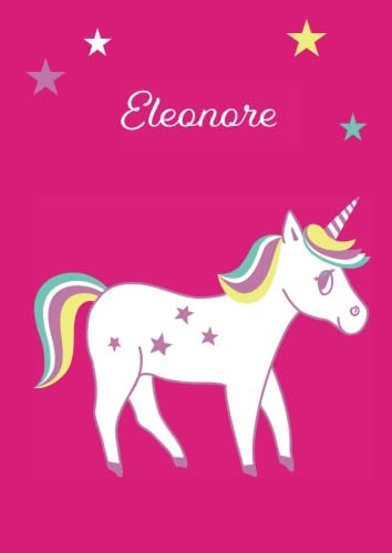 Eleonore: Einhorn Malbuch / Tagebuch / Notizbuch - DIN A4 - blanko