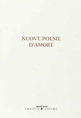 Nuove poesie d'amore Nuove poesie d'amore