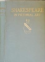 Shakespeare in Pictorial Art 9996453391 Book Cover