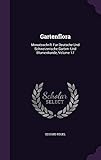 gartenflora mai 2019  Gartenflora: Monatsschrift Fur Deutsche Und Schweizerische Garten- Und Blumenkunde, Volume 17