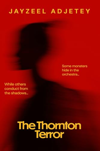 The Thornton Terror (London�fs Most Complex Minds)