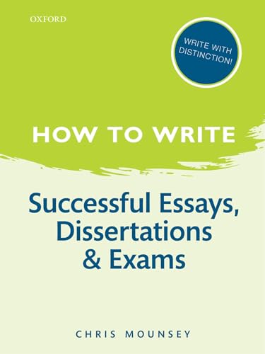 How To Write: Successful Essays, Dissertations, And Exams