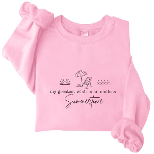 My Greatest Wish Is An Endless Sweatshirt Beachs Lovers Sweatshirt